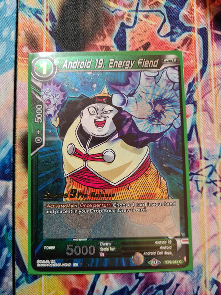 Android 19, Energy Fiend Pre-Release