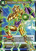 Nuova Shenron, Unwavering Conviction